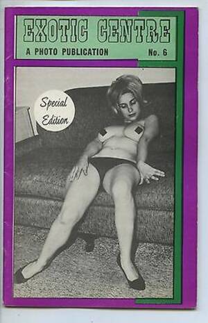 1960s Stockings Porn Magazine - EXOTIC CENTRE #6 Photo Magazine 1960 Nude Pin Up Female Models Stockin â€“  oxxbridgegalleries