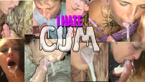 cum dislike compilation - Hate Cum Compilation Porn Videos | Pornhub.com