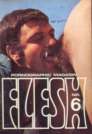 Danish Porn Magazine Covers - FLESH #6 Danish Biker porn c. 1974