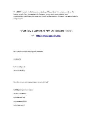hacked porn passwords - Over 50000+ custom hacked xxx passwords by us! Thousands of free xxx  passwords to ...