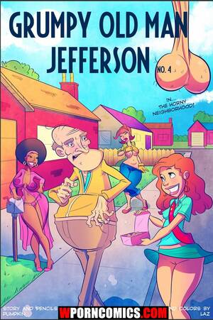 Grumpy Porn - âœ…ï¸ Porn comic Grumpy Old Man Jefferson Part 4 â€“ sex comic gorgeous lady |  Porn comics in English for adults only | sexkomix2.com