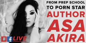 Educated Porn Stars - We're LIVE on Facebook with prep school educated porn star @AsaAkira https: