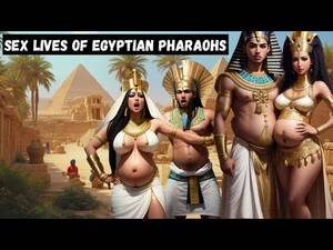 Ancient Egyptian Women Hot Sex - Super Kinky Bizarre Sex Lives Of Ancient Egyptian Pharaohs - YouTube