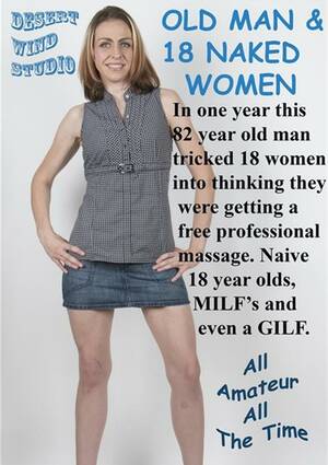 Amateur Older Guy Porn Captions - Old Man & 18 Naked Women | Desert Wind Studios | Adult DVD Empire