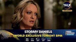 Kaley Cuoco Uncensored Porn - Stormy Daniels tells Piers Morgan 'the king has been dethroned' amid Donald  Trump arrest - Mirror Online