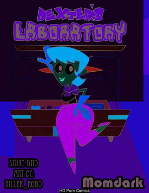 Dexters Laboratory Porn Hypno - Dexter's Laboratory - [Killer RoBo (K.R.)] - Momdark v.2 comic porn | HD  Porn Comics