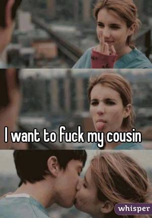 Fucking My Cousin Captions - want to fuck my cousin jpg 640x920