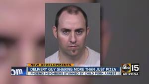 Arizona - Phoenix pizza delivery man arrested for child pornography