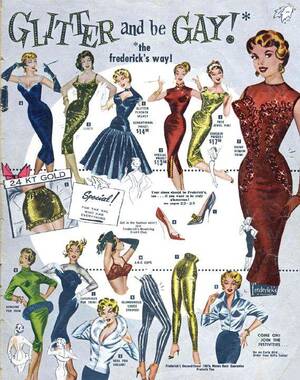 Fredericks Of Hollywood Porn - Glitter and Be Gay - The Frederick's of Hollywood Way!â€ Loving the 24 karat  gold miniskirt. Print ad, 1957 : r/vintageads