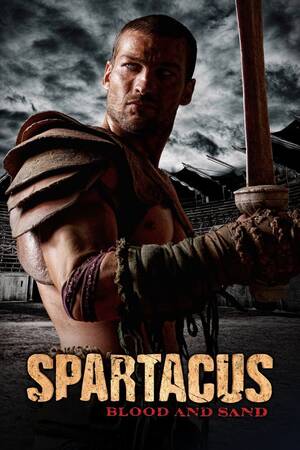 Lucy Lawless Hardcore Porn - Spartacus: Blood and Sand | Rotten Tomatoes