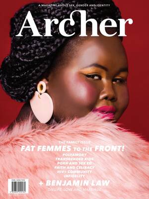 Archer Fat Porn - Archer Magazine #9 - the FAMILY issue (Dec 2017) by Archer Magazine - Issuu