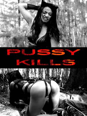 forced black pussy - Pussy Kills (2017) - IMDb