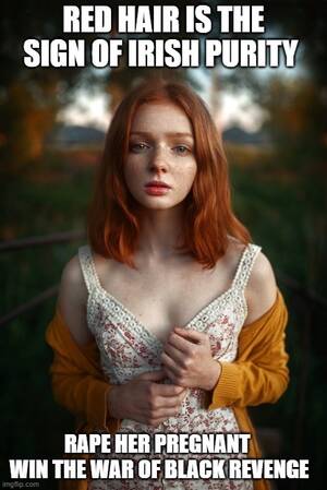 Irish Ginger Porn Captions - Interracial Force Fantasy Captions | MOTHERLESS.COM â„¢