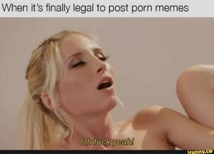 Brazilian Girls Porn Memes - When it's finally legal to post porn memes - iFunny Brazil