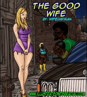 cartoon wife porn - The Good Wife- Illustratedinterracial - Porn Cartoon Comics