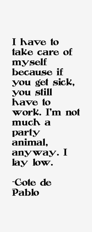 Cote De Pablo Porn Captions - Cote de Pablo Quotes. QuotesGram
