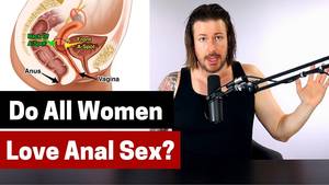 interested in anal sex - Do All Women Love Anal Sex?