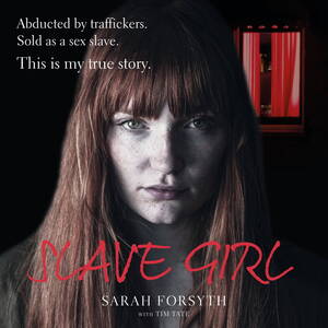 Abducted Sex Slave Porn - Slave Girl Audiobook by Sarah Forsyth - Free Sample | Rakuten Kobo United  States