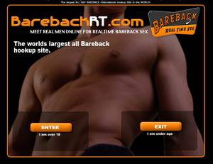 aids from anal sex - So perhaps these websites for men interested in bareback sex have been  around for a while, but I have been unaware of them. Recently, a friend  informed me ...