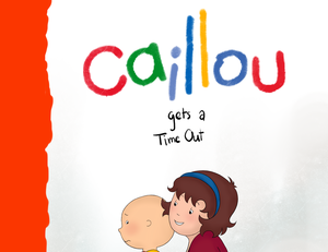 Caillou Cartoon Porn - Caillou Gets A Time Out by JLullaby - Hentai Foundry