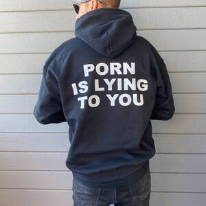 Lying Porn - Porn Is Lying To You Hoodie â€“ Moral Revolution