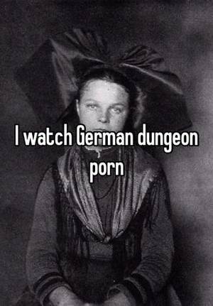 German Dungeon Porn - 