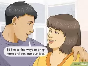 Girl Forced Oral Sex - How to Talk to Your Wife or Girlfriend about Oral Sex: 21 Tips