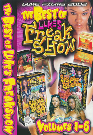 Freak Show Porn - The Best Of Luke's Freak Show 1-6 DVD - Porn Movies Streams and Downloads