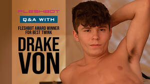 huge cock awards - Drake Von Talks Winning Twink of the Year, His Huge Cock, & Dating -  Fleshbot