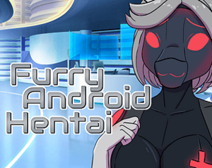hentai android free - Furry Android Hentai DEMO - free porn game download, adult nsfw games for  free - xplay.me