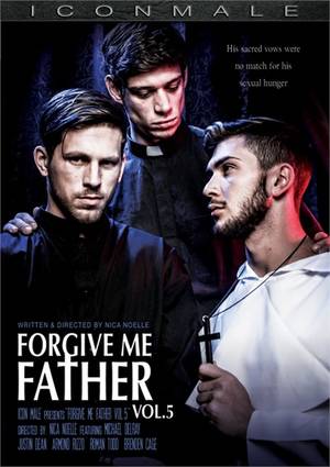 forgive - Forgive Me Father Vol. 5
