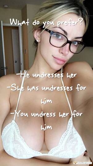 Micro Girl Porn Captions - Sexy Memes Hotwife Caption â„–14272: beautiful busty blonde wife with glasses  in white micro top