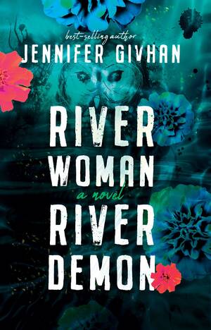 asian girl fucked in her sleep - River Woman, River Demon by Jennifer Givhan | Goodreads