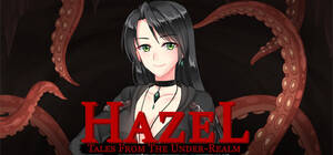 Hazel Cartoon Porn - Tales From The Under-Realm: Hazel - free porn game download, adult nsfw  games for free - xplay.me