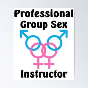 ffm threesome sex motivational posters - Group Sex Posters for Sale | Redbubble