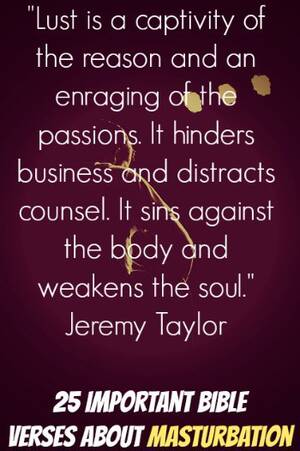 Bible Quotation - 25 Important Bible Verses About Masturbation (12 Things)