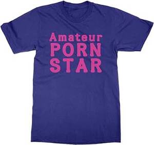 Amateur Signs Porn - Amateur Porn Star T-shirt (BLUE, S) | Amazon.com