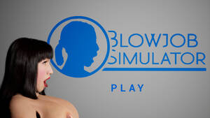 free blowjob games - Blowjob Simulator - free game download, reviews, mega - xGames