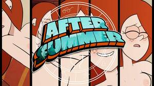 Gravity Falls Porn Masturbation - AFTER SUMMER - Rule 34 Porn
