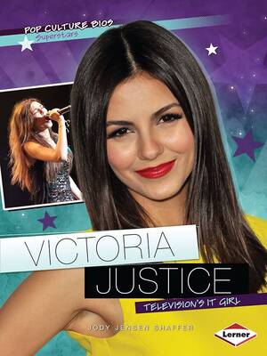 New 20.17 Victoria Justice Porn - Victoria Justice: Television's It Girl (Pop Culture Bios): Shaffer, Jody  Jensen: 9781467715508: Amazon.com: Books