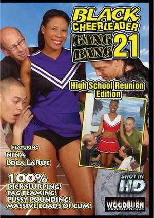 cheerleader gangland interracial - Black Cheerleader Gang Bang 21 (2013) | Woodburn Productions | Adult DVD  Empire