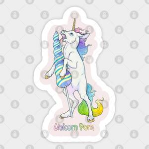Funny Unicorn Porn - Unicorn Porn - Unicorn - Sticker | TeePublic
