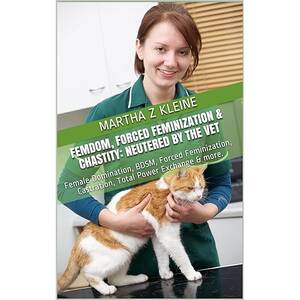 Femdom Forced Castration Porn - Doctor's Orders: Femdom, Medical Fetish & Chastity: Female Domination, Forced  Feminization, Medical Fetish, Castration Fetish, Chastity & more. (The  League of Dominant Women Book 2) eBook : Kleine, Martha Z: Amazon.com.au:  Kindle