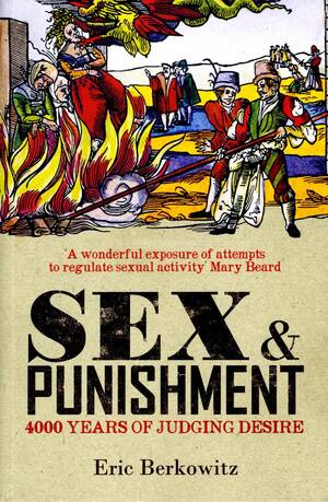 Berkowitz Porn - the tanjara: review of Sex & Punishment by Eric Berkowitz (The Westbourne  Press)