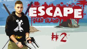 Escape Dead Island Porn - Escape Dead Island - Gameplay Ita - Porno nell'isola #2