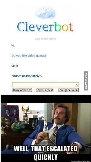 Cleverbot Porn Talk - Something from ancient 9Gag.