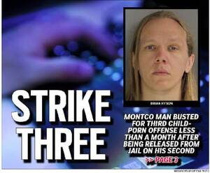 Man Porn Captions - Montgomery County man busted in Chester for third child-porn offense soon  after leaving jail â€“ The Mercury