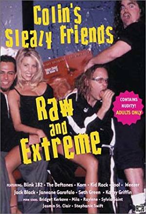 Insane Clown Posse Porn - Colin's Sleazy Friends: Raw and Extreme DVD