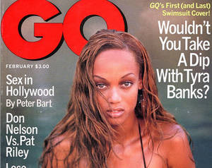 Girls Magazine Porn - GQ Magazine 1996 Tyra Banks Cover First & Last Swimsuit Cover Sex In  Hollywood So You