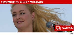 Mindy Mccready Sex Tape Full - Mindy McCready -- Porn Studio Slams Brakes on Sex Tape